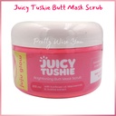 Juicy Tushie Brightening Butt Mask Scrub - 200ml